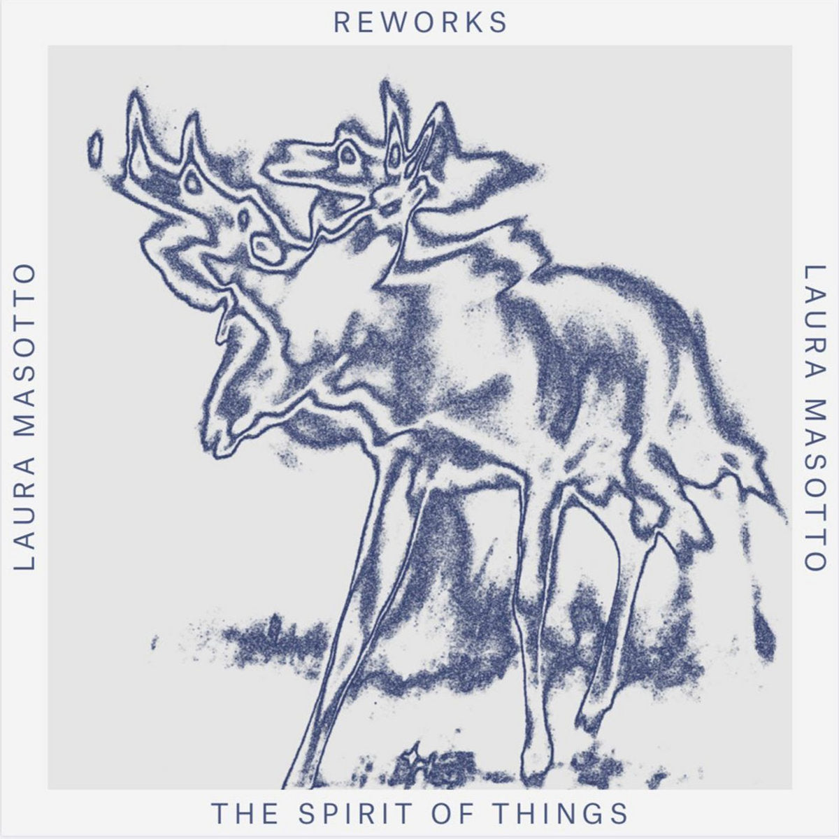 Laura Masotto 'The Spirit of Things Reworks'
