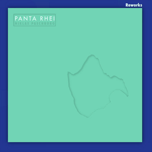 Niklas Paschburg 'Panta Rhei Remixes'